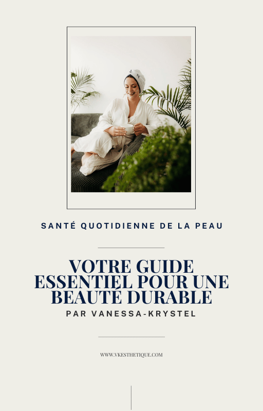 Ebook : Santé quotidienne de la peau: votre guide essentiel pour une beauté durable (gratuit!)